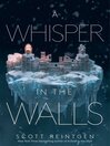 Cover image for A Whisper in the Walls